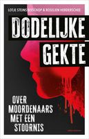 Dodelijke gekte - Lotje Steins Bisschop, Roselien Herderschee - ebook