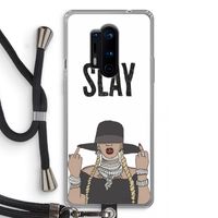 Slay All Day: OnePlus 8 Pro Transparant Hoesje met koord