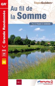 Wandelgids 8000 Au fil de la Somme GR800 | FFRP