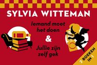 Iemand moet het doen & Jullie zijn zelf gek - Sylvia Witteman - Dwarsligger (9789049807863) - thumbnail