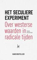 Het seculiere experiment (Paperback)