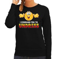 Funny emoticon sweater I command you to undress zwart dames