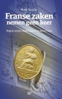 Franse zaken nemen geen keer (Paperback)