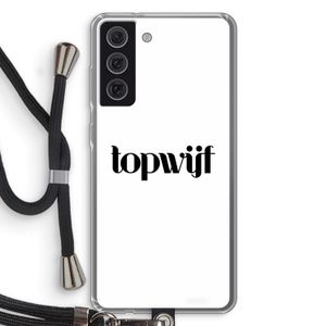 Topwijf Wit: Samsung Galaxy S21 FE Transparant Hoesje met koord