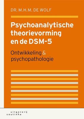 Psychoanalytische theorievorming en de DSM-5 (Hardback)