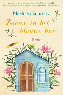 Zomer in het blauwe huis - Marleen Schmitz - ebook