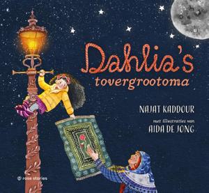 Dahlia&apos;s tovergrootoma (Hardback)