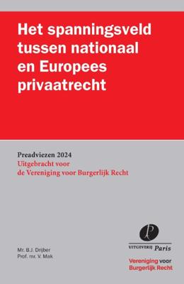 Het spanningsveld tussen nationaal en Europees privaatrecht (Paperback)