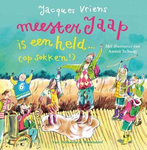 Meester Jaap is een held...(op sokken!) - Jacques Vriens - ebook