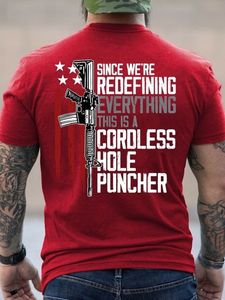 Since We Are Redefining Everything This Is A Cordless Hole Puncher Men's Graphic Novelty T-shirt