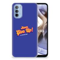 Motorola Moto G31 | G41 | Siliconen hoesje | met naam Never Give Up