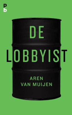 De lobbyist - Aren van Muijen - ebook