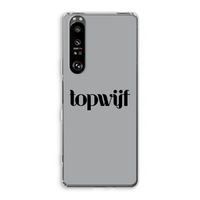 Topwijf Grijs Zwart: Sony Xperia 1 III Transparant Hoesje