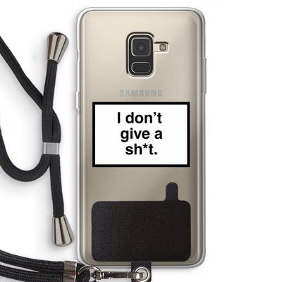 Don't give a shit: Samsung Galaxy A8 (2018) Transparant Hoesje met koord
