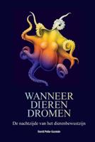 Wanneer dieren dromen (Paperback)