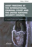 Asset Freezing at the International Criminal Court and the United Nations Security Council - Daley Birkett - ebook