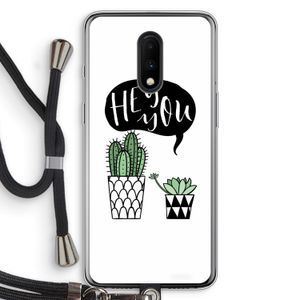 Hey you cactus: OnePlus 7 Transparant Hoesje met koord