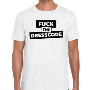 Fuck the dresscode tekst t-shirt wit voor heren