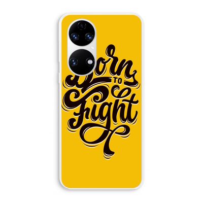 Born to Fight: Huawei P50 Transparant Hoesje