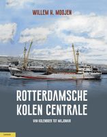 Rotterdamsche Kolen Centrale - Willem Moojen - ebook