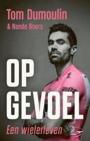 Op gevoel - Nando Boers, Tom Dumoulin - ebook