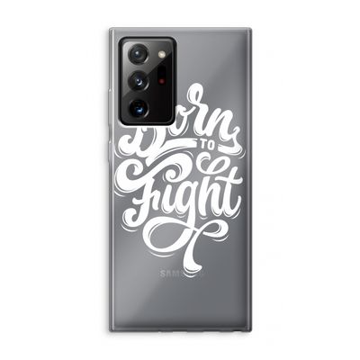 Born to Fight: Samsung Galaxy Note 20 Ultra / Note 20 Ultra 5G Transparant Hoesje