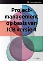 Projectmanagement op basis van ICB4 (Paperback)