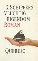 Vluchtig eigendom - K. Schippers - ebook