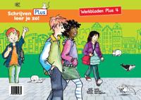Schrijven leer je zo! - Werkbladen plus 4 (Paperback)