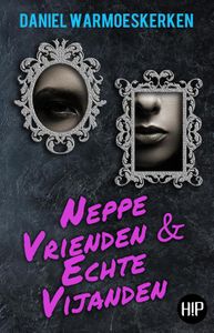 Neppe vrienden & echte vijanden - Daniel Warmoeskerken - ebook