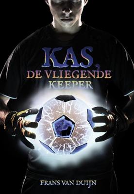 Kas, de vliegende keeper (Paperback)