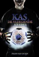 Kas, de vliegende keeper (Paperback)