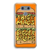 Big Macs Bigger Dreams: LG G6 Transparant Hoesje