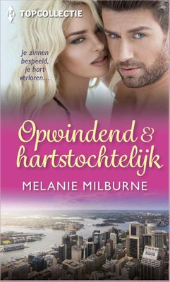 Opwindend & hartstochtelijk - Melanie Milburne - ebook