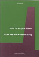 Waar de wegen waren (Paperback)