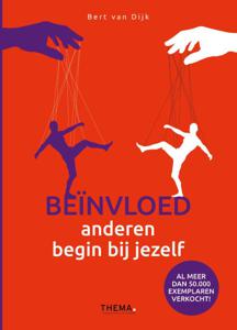 Beïnvloed anderen, begin bij jezelf (Paperback)