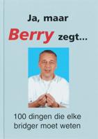 Ja, maar Berry zegt... (Hardback)