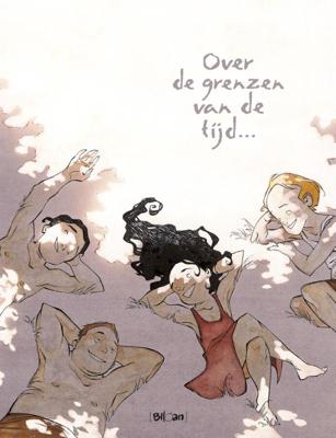 Over de grenzen van de tijd - Integraal (Hardback)