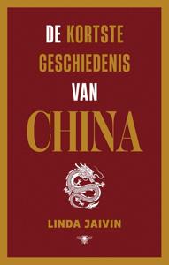De kortste geschiedenis van China - Linda Jaivin - ebook