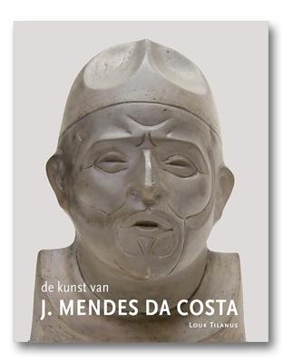 De kunst van J. Mendes da Costa (Hardback)