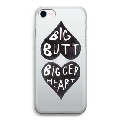 Big butt bigger heart: iPhone SE 2020 Transparant Hoesje