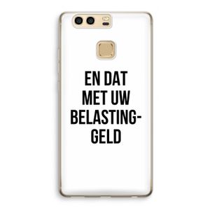 Belastinggeld: Huawei P9 Transparant Hoesje