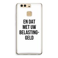 Belastinggeld: Huawei P9 Transparant Hoesje