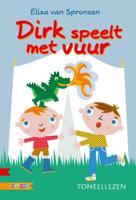 Dirk speelt met vuur (Hardback)