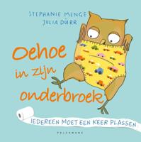 Oehoe in zijn onderbroek (Hardback) Oehoe in zijn onderbroek (Hardback)