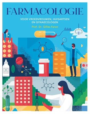 Farmacologie voor vroedvrouwen, huisartsen en gynaecologen (Paperback)