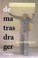 De matrasdrager (Paperback)