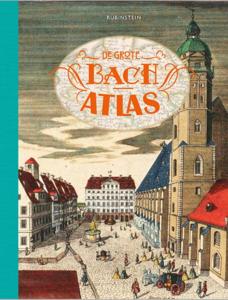 De grote Bach atlas (Hardback)