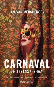 Carnaval, een levensverhaal (Paperback)