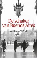 De schaker van Buenos Aires - Ariel Magnus - ebook